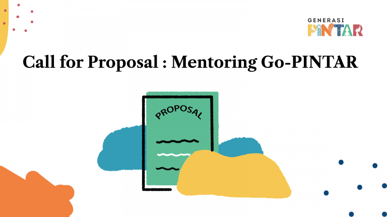 Call for Proposal: Mentoring Go-PINTAR Call for Proposal: Mentoring Go-PINTAR