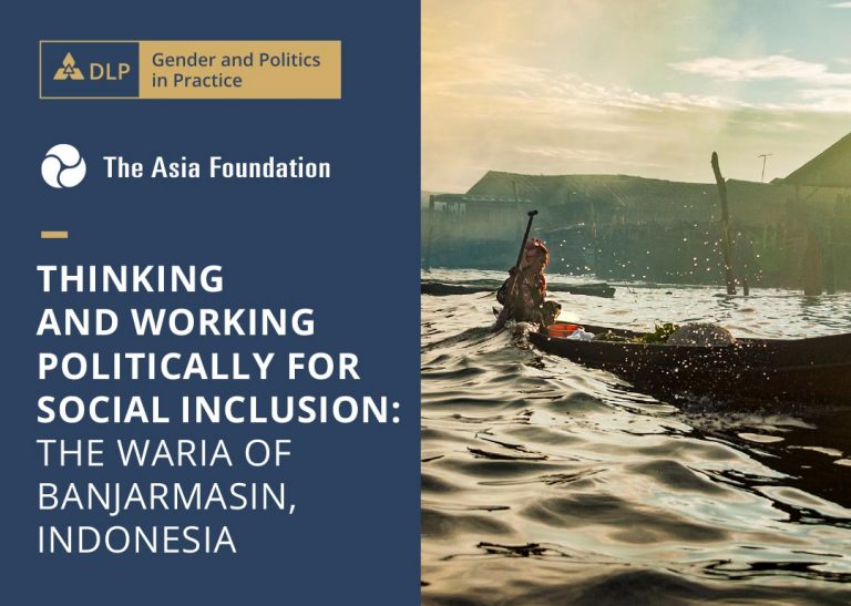 Thinking and Working Politically for Social Inclusion: The Waria of Banjarmasin, Indonesia Thinking and Working Politically for Social Inclusion: The Waria of Banjarmasin, Indonesia